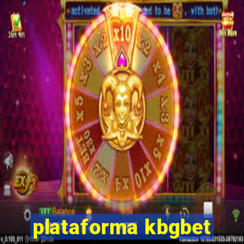 plataforma kbgbet